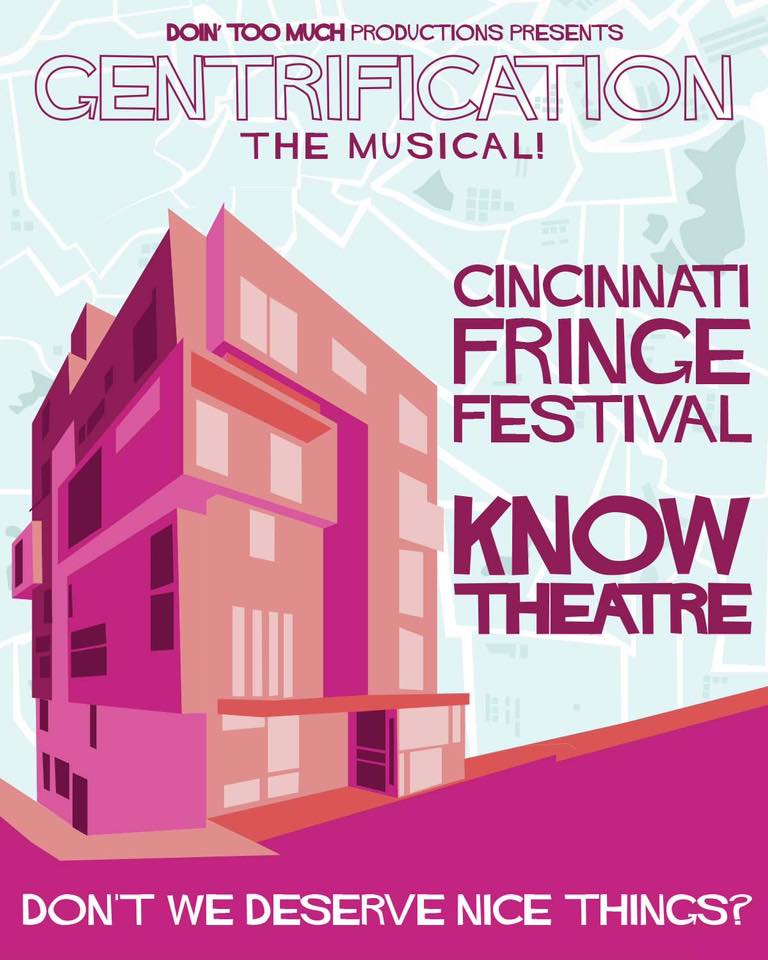 Show Poster for Gentrification: The Musical! for Cincinnati Fringe Festival 2023