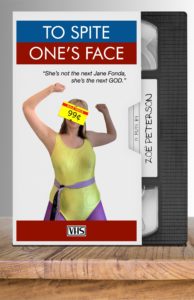 To Spite One's Face Cincinnati Fringe 2023 Poster